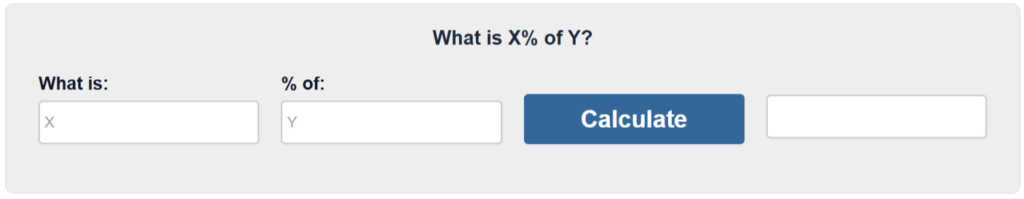 What is X% of Y?